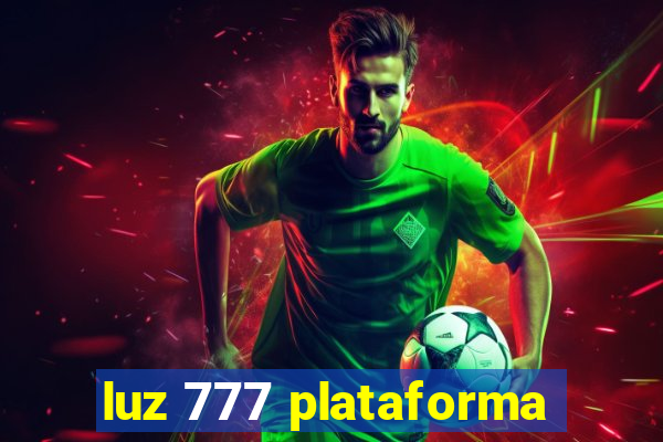 luz 777 plataforma